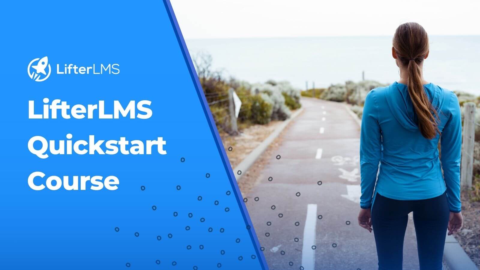 Du betrachtest gerade LifterLMS Quickstart Course